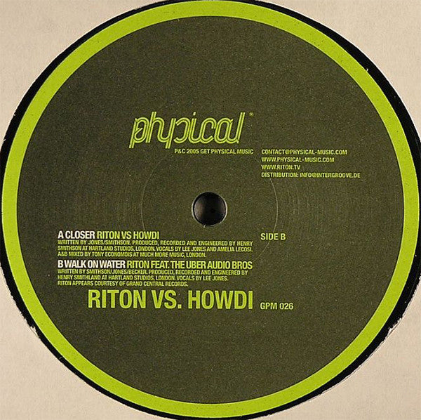 Riton vs. Howdi : Closer / Walk On Water (12")