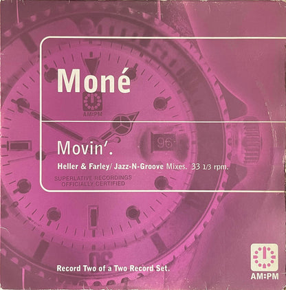 Moné : Movin' (Heller & Farley / Jazz-N-Groove Mixes) (12", Rec)