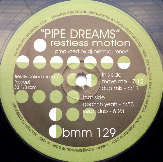 Restless Motion : Pipe Dreams (12")