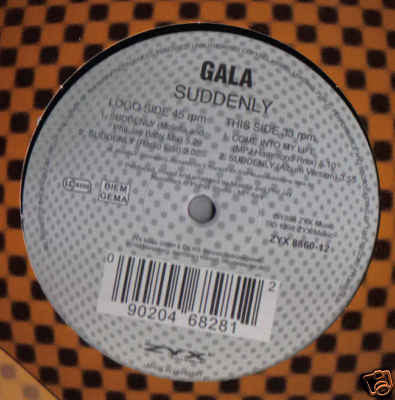 Gala : Suddenly (12")