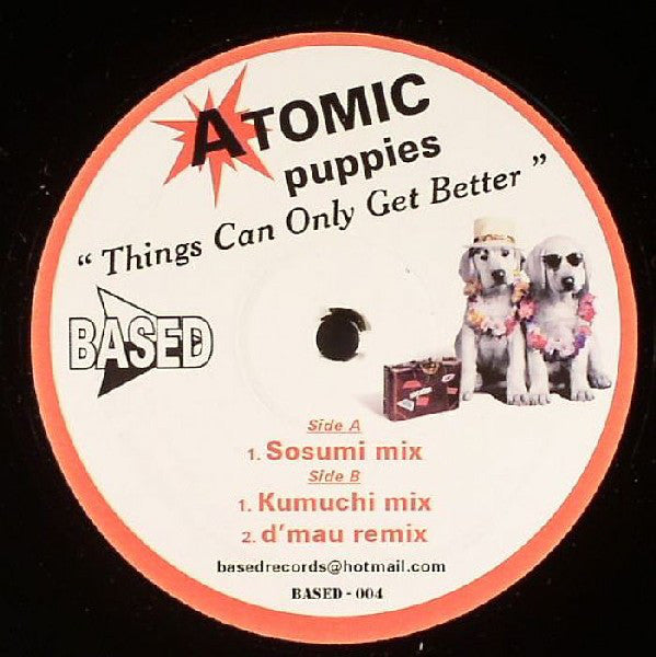 Atomic Puppies : Things Can Only Get Better (12", Promo)