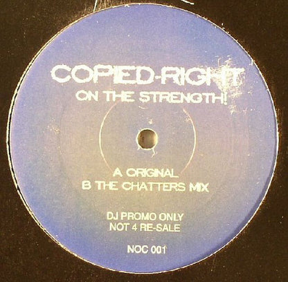 Copied-Right : On The Strength! (12", Promo)