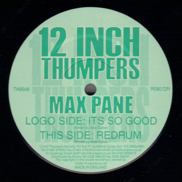 Max Pane : Its So Good / Redrum (12", Promo)