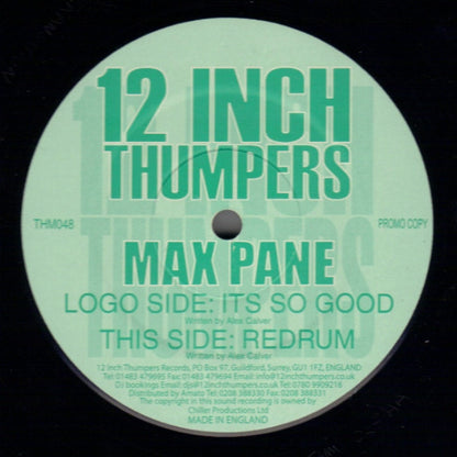 Max Pane : Its So Good / Redrum (12", Promo)