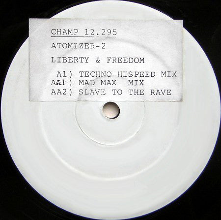 Atomizer (4) : Liberty & Freedom (12", W/Lbl)