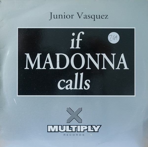 Junior Vasquez : If Madonna Calls (12")
