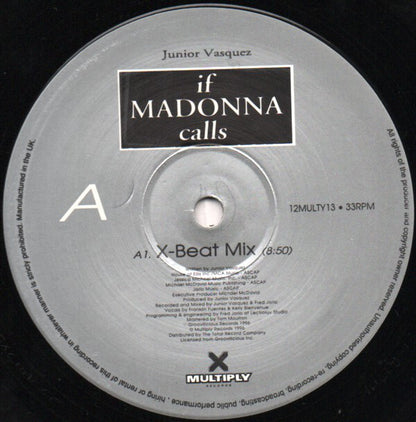Junior Vasquez : If Madonna Calls (12")