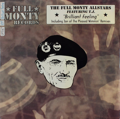 The Full Monty Allstars* Featuring T.J.* : Brilliant Feeling (Jon Of The Pleased Wimmin Remixes) (12")