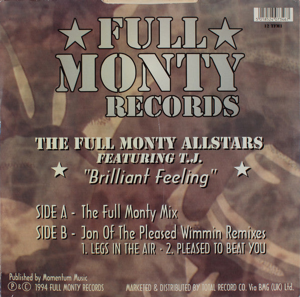 The Full Monty Allstars* Featuring T.J.* : Brilliant Feeling (Jon Of The Pleased Wimmin Remixes) (12")