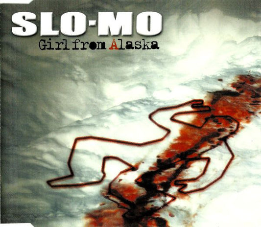 Slo-Mo : Girl From Alaska (CD, Single)