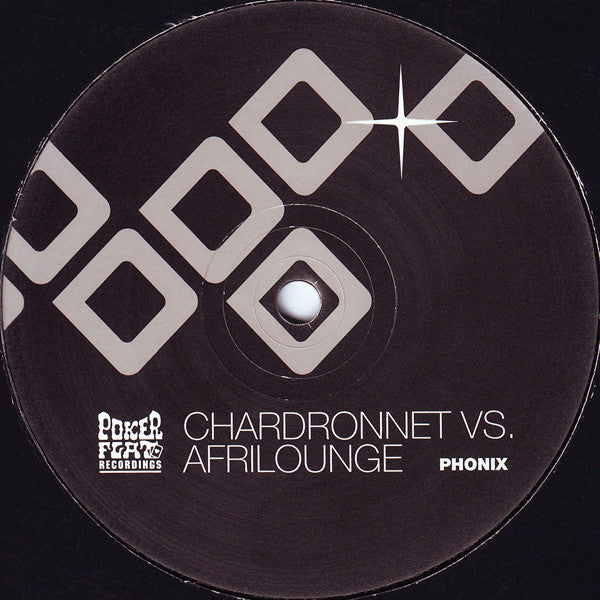 Chardronnet* Vs. Afrilounge : Phonix (12")