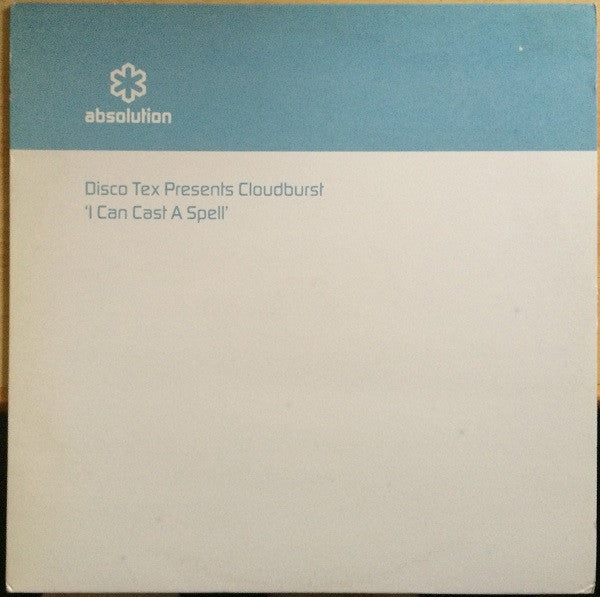 Disco-Tex Presents Cloudburst (3) : I Can Cast A Spell (12", Single)