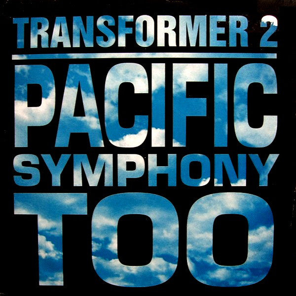 Transformer 2 : Pacific Symphony Too (12")