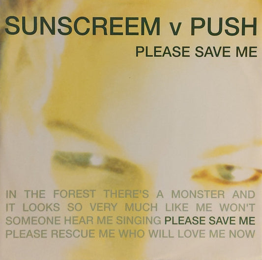 Sunscreem V Push : Please Save Me (12")