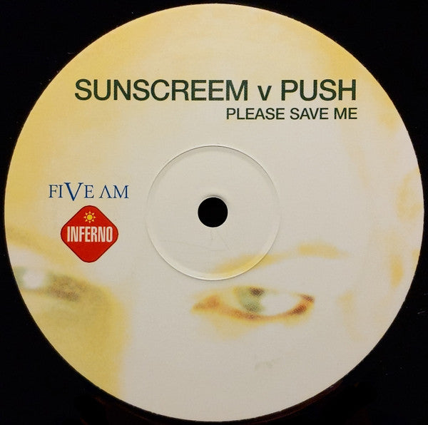 Sunscreem V Push : Please Save Me (12")