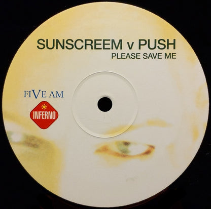 Sunscreem V Push : Please Save Me (12")