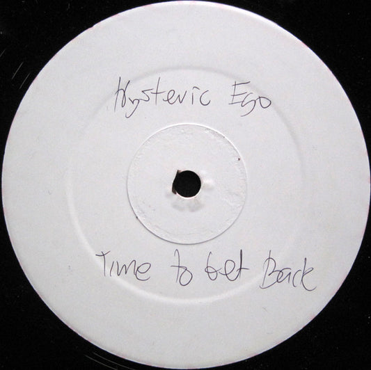 Hysteric Ego : Time To Get Back (12", W/Lbl)
