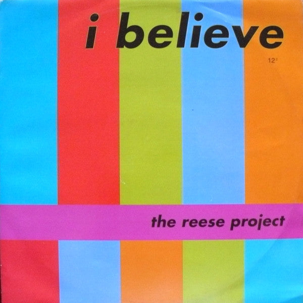 The Reese Project : I Believe (12")