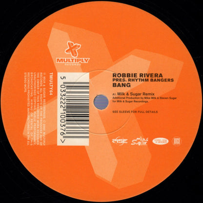 Robbie Rivera Pres. Rhythm Bangers : Bang (12", Single)