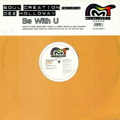 Soul Creation Featuring Dee Holloway : Be With U (2x12")
