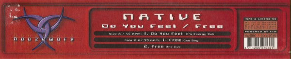 Native (5) : Do You Feel / Free (12")