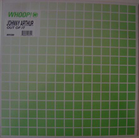 Johnny Arthur : Out Of It (12")