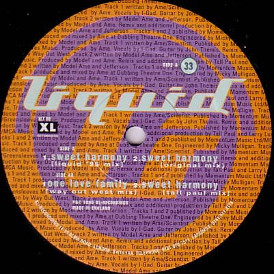 Liquid : Sweet Harmony / One Love Family (12")