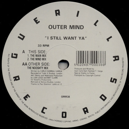 Outer Mind : I Still Want Ya (12")