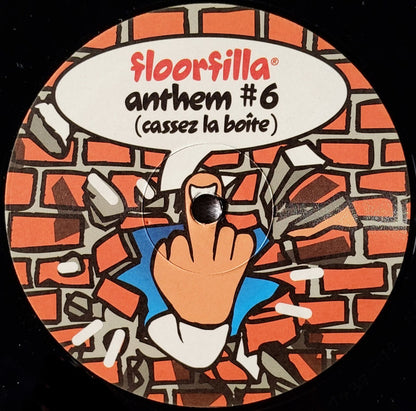 Floorfilla : Anthem #6 (Cassez La Boite) (12", Single)