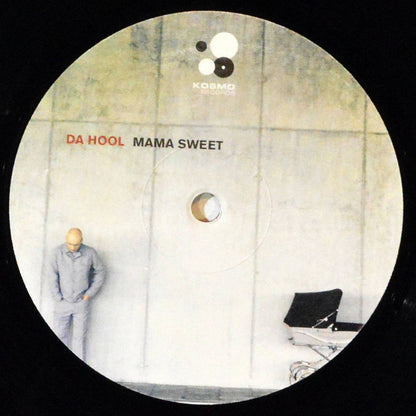 Da Hool : Mama Sweet (12")