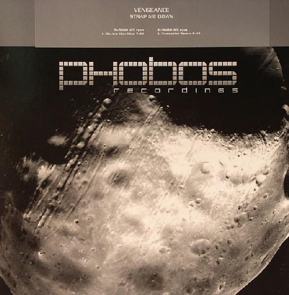 Vengeance : Strap Me Down (12")
