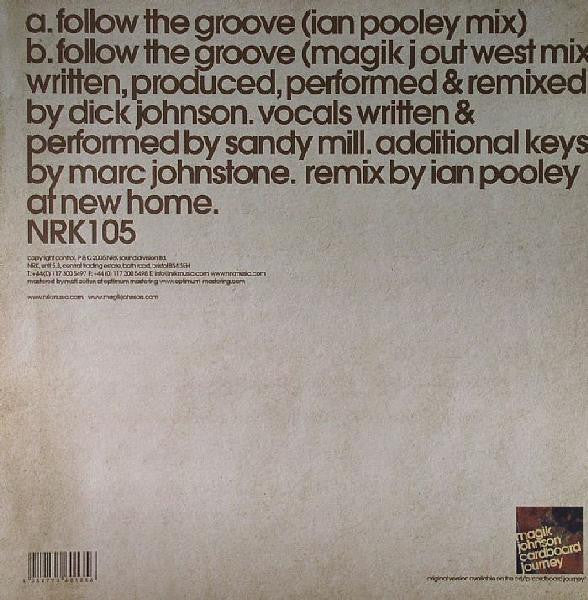 Magik Johnson Featuring Sandy Mill : Follow The Groove (12")