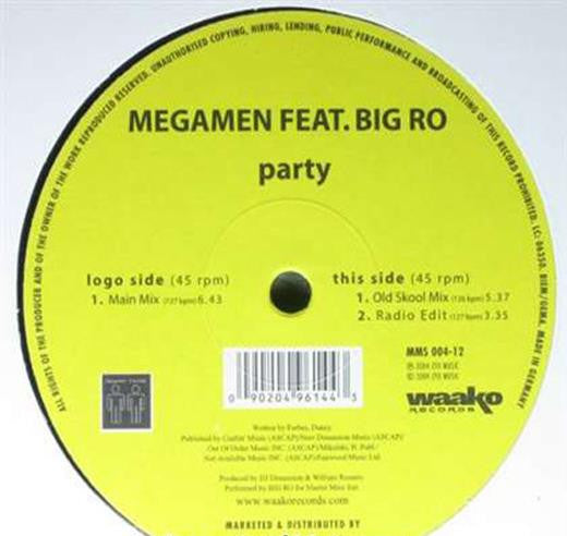 MegaMen Featuring Big Ro (2) : Party (12")
