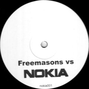 Freemasons : Freemasons vs. Nokia (12")