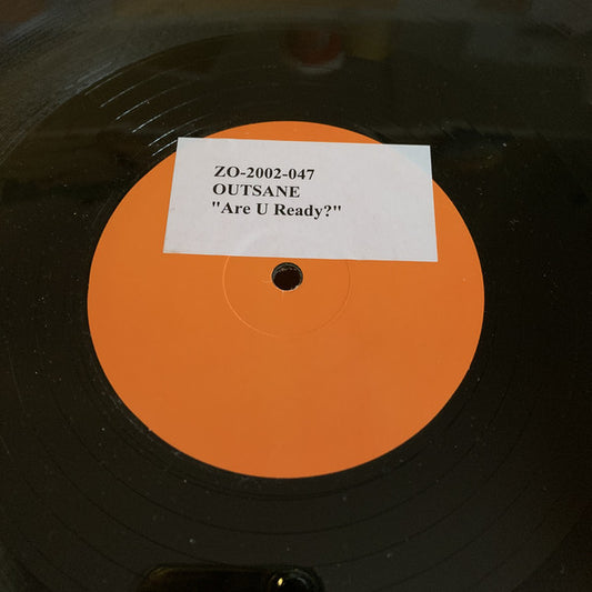 Outsane : Are U Ready (12")