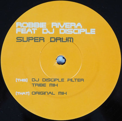 Robbie Rivera : Super Drum (12")