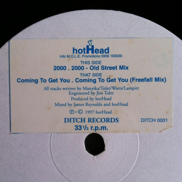 hotHead (4) : 2000 & Coming To Get You (12", Sti)