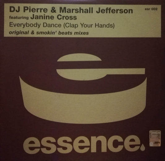 DJ Pierre & Marshall Jefferson Featuring Janine Cross : Everybody Dance (Clap Your Hands) (2x12")