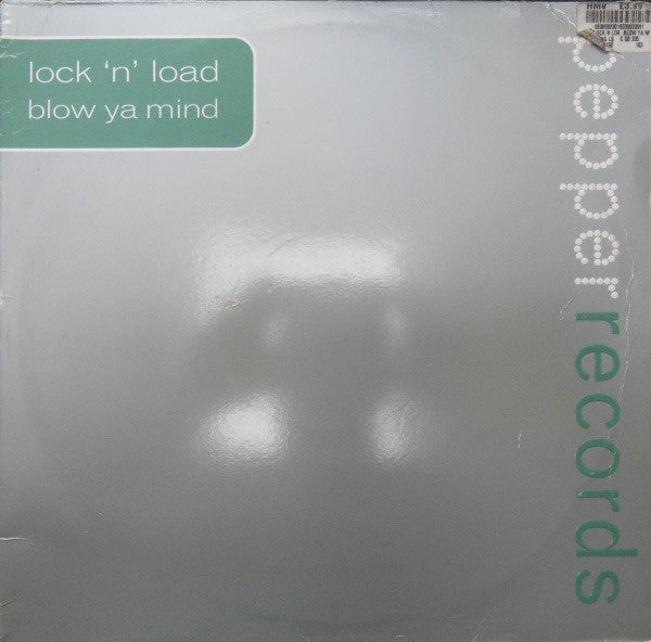Lock 'N' Load* : Blow Ya Mind (12")