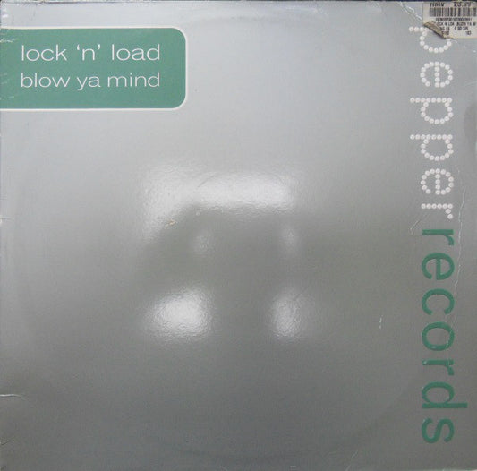 Lock 'N' Load* : Blow Ya Mind (12")