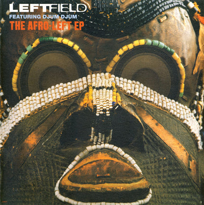 Leftfield Featuring Djum Djum : The Afro-Left EP (12", EP, Ltd)