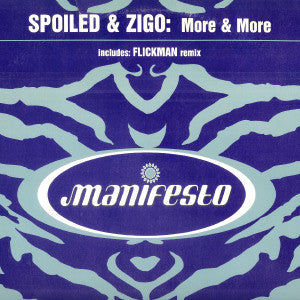 Spoiled & Zigo : More & More (12")
