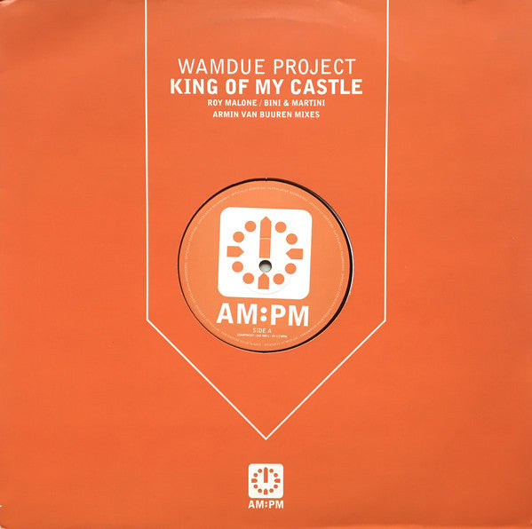 Wamdue Project : King Of My Castle (Roy Malone / Bini & Martini / Armin Van Buuren Mixes) (12", Single)