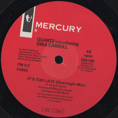 Quartz (2) Introducing Dina Carroll : It's Too Late (12", Single)