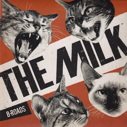 The Milk (3) : B-Roads (7")