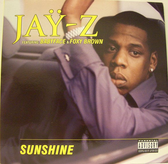 Jaÿ-Z* Featuring: Babyface & Foxy Brown : Sunshine (12")