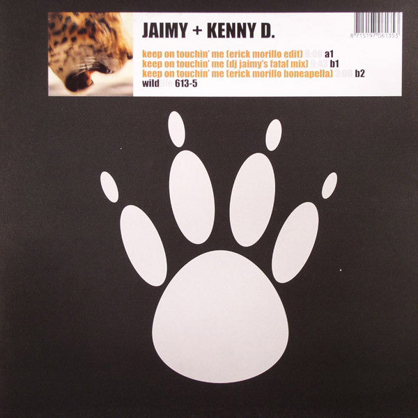 Jaimy + Kenny D.* : Keep On Touchin' Me (Mixes) (12")