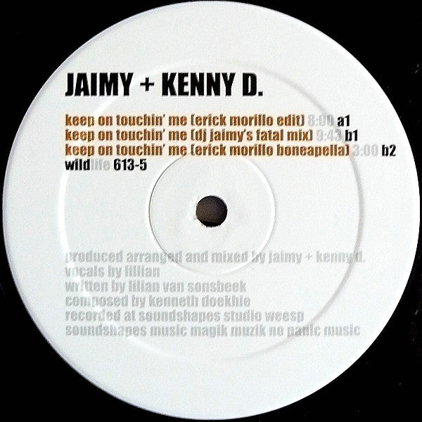 Jaimy + Kenny D.* : Keep On Touchin' Me (Mixes) (12")
