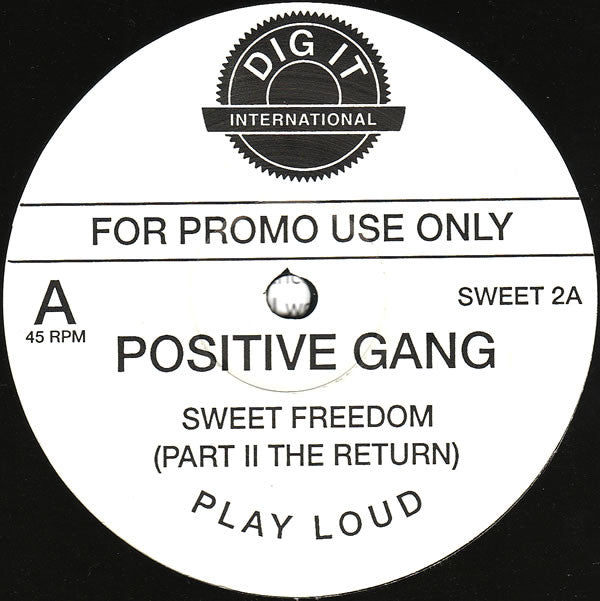 Positive Gang : Sweet Freedom (12", Promo)