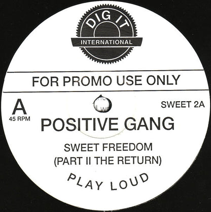 Positive Gang : Sweet Freedom (12", Promo)